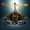 Tom Buenger – Blues From Caucasia