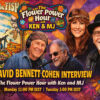 David Bennett Cohen to Guest on BluesWave Radio’s “The Flower Power Hour with Ken and MJ”