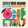 Travellin’ Brothers – Back In Business