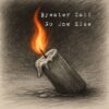Bywater Call Return with “No One Else” and Announce Their New Album “Broken Souvenirs”