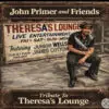 John Primer and Friends – Tribute to Theresa’s Lounge